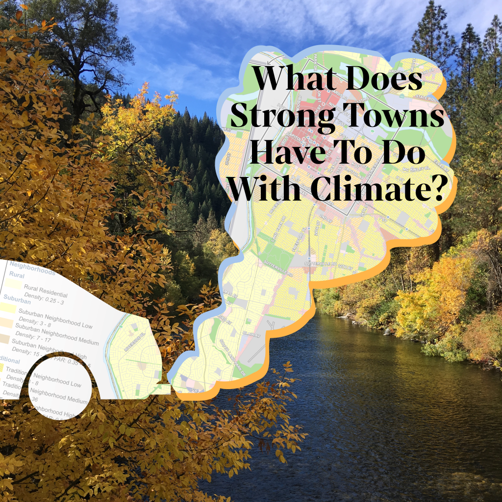 Strong Towns Can Help Sacramento Reach Climate Goals