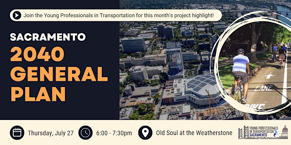 City of Sac to present 2040 General Plan at upcoming Young Professionals in Transportation Meeting