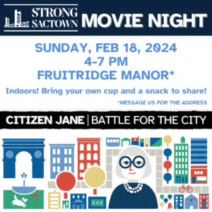 Strong SacTown Movie Night: Citizen Jane – The Battle for the City!