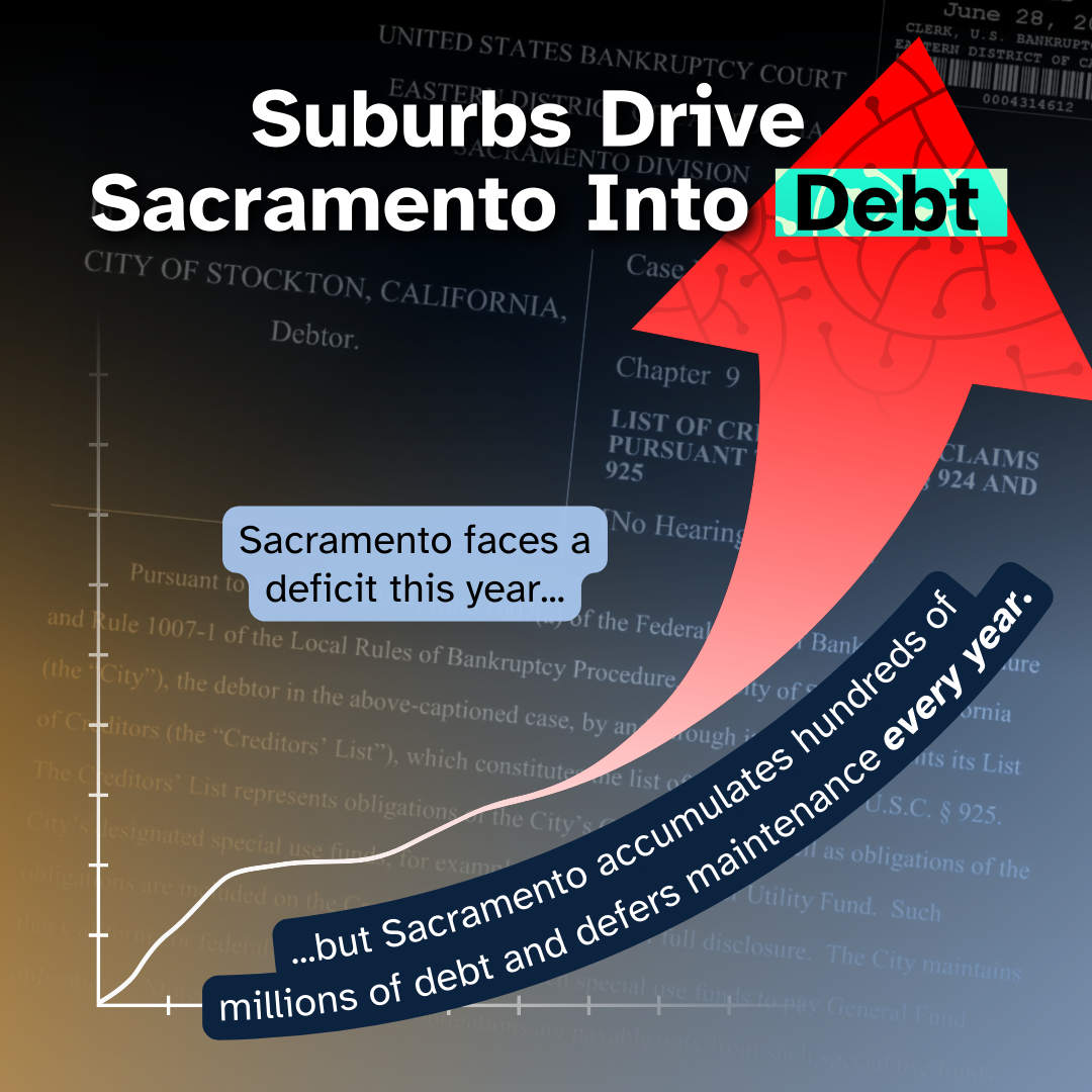 Suburbs Drive Sacramento Into Debt