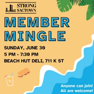 Strong SacTown June Member Mingle