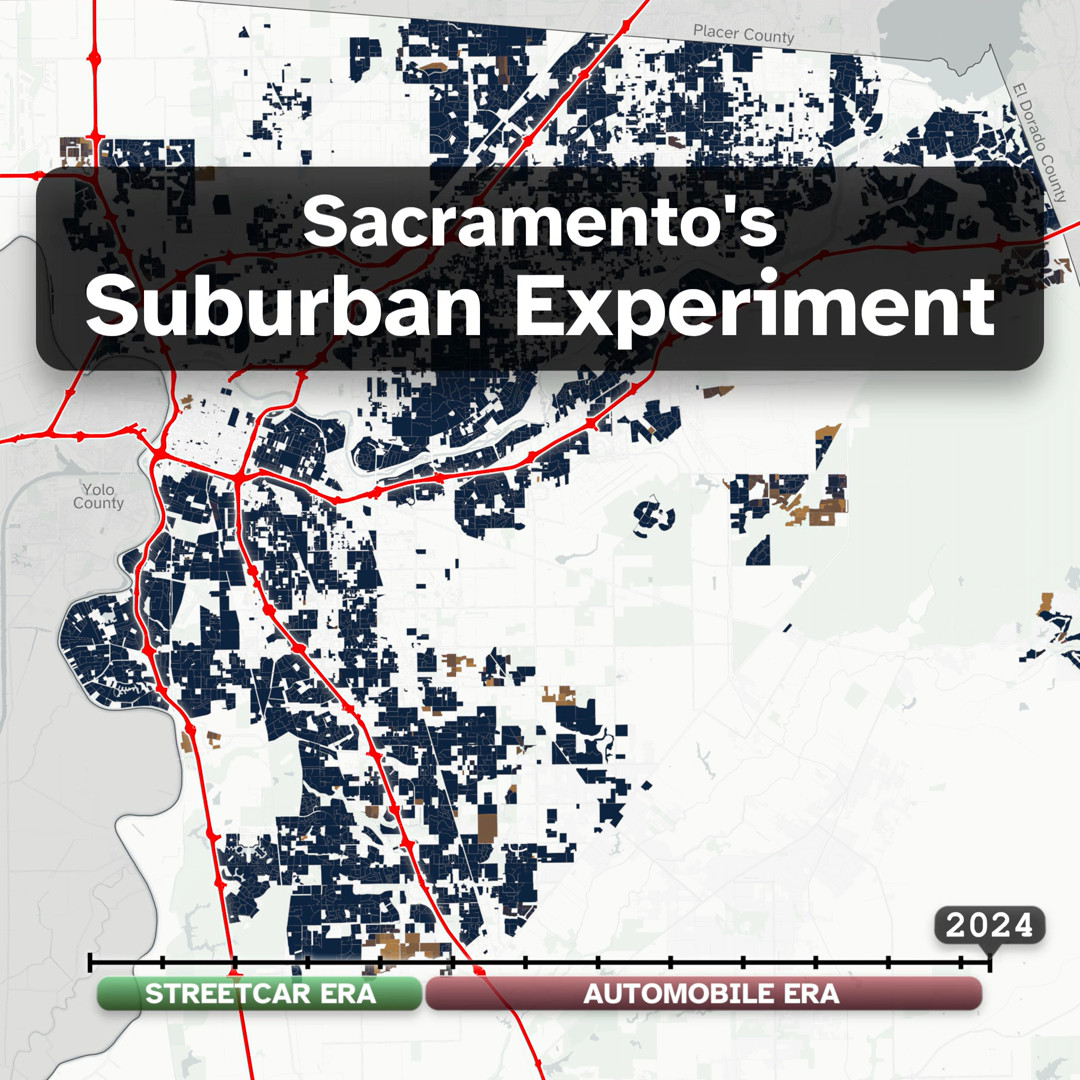 Sacramento’s Suburban Experiment